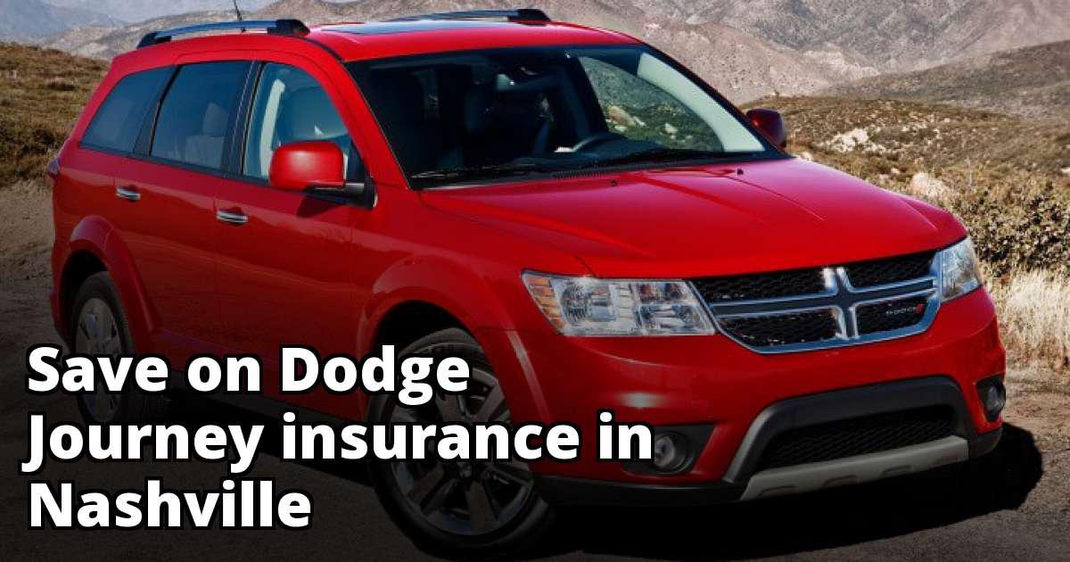 Save Money on Dodge Journey Insurance in Nashville, TN